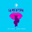 Brytiago & Rafa Pabön & Barloe Team - La Mentira