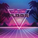 LYFTD - On The Floor