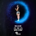 Malaam - B.T.B (Original Mix)