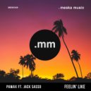 Pawax & Jack Sasso - Feelin' Like (feat. Jack Sasso)
