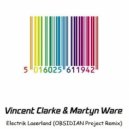 Vince Clarke & Martin Ware - Electrik Laserland