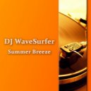 DJ WaveSurfer - Summer Breeze (Final)