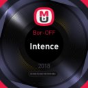 Bor-OFF - Intence (Original Mix)