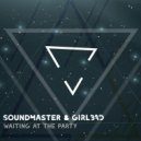 (SM)SoundMaster - Waiting At The Party (Excluzive Mix 2018)
