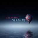 Steel And White - Imagine