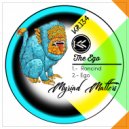 Myriad Matters - Ego (Original Mix)