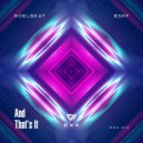 RoelBeat & BSKF - And That\'s It (Original Mix)