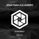Jonathan Alejandro - Starting It (Original Mix)