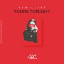 Schillist - Yours Tonight