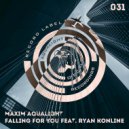 Maxim Aqualight feat. Ryan Konline - Falling For You (Tech House Version)