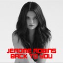 Jerome Robins - Back To You