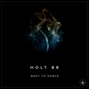 Holt 88 - Change (Original Mix)
