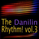 Danilin - The Rhythm! vol.3 (part 1)2018 ()