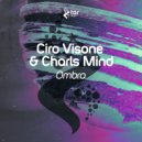 Ciro Visone & Charls Mind - Ombra (Original Mix)