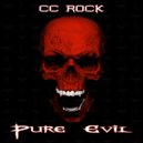CC Rock - Pure Evil (McTwist Remix)
