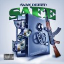 Wan Deezy - Safe