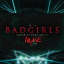 M.I.A - BadGirls