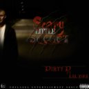 Dirty D & Lil Bri - Scary Little Secret (Original Mix)