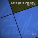 DjhowTech! - Lets Go Is Flow (Original Mix)