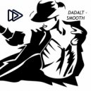 DADALT - Smooth (Original Mix)