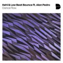 Kehl & Low Beat Bounce - Dance Flow (Original Mix)