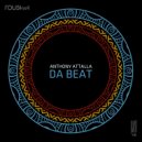 Anthony Attalla - Da Beat (Original Mix)