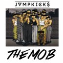 JVMPKICKS - The Mob (Original Mix)