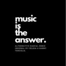 Celeda, Danny Tenaglia - Music Is The Answer (Alternative Kasual Remix)