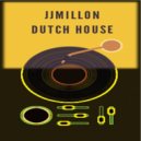 JJMillon - Dutch House 6 (Mix)