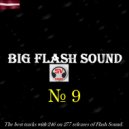 SVnagel (Olaine \\ Latvia ) - Big Flash Sound -9 by SVnagel (Original Mix)