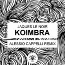 Jaques Le Noir - Koimbra