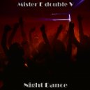 Mr. E Double V - Night Dance (2018)