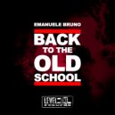 Emanuele Bruno - Back To The Old School (Vito Raisi Remix)