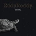 EddyReddy - Black Turtle