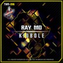 Ray MD - Kiubole