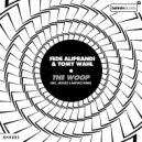 Tomy Wahl & FedeAliprandi - The Woop (Sanchez & Narvaez Remix)