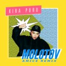 Kira Puru - Molotov