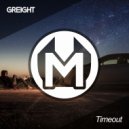 GReight - Timeout (Original Mix)