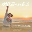 MC Banks - Innocent till proven Guilty