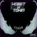 KOMIT & TOXIN - Venom (Original Mix)