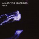 Melody of Elements - Space ()