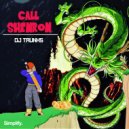 Trunks - Call Shenron (Original Mix)