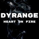 Dyrange - Heart On Fire (Extended Mix)