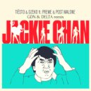 Tiësto & Dzeko ft. Preme & Post Malone - Jackie Chan