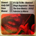 Craig Stewart, Andy Edit, Dana Weaver - It\'s Up To Me (Kenno Remix)