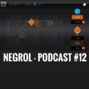 Negrol - Podcast