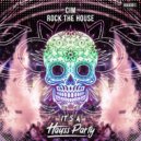 CiM - ROCK THE HOUSE (Original Mix)