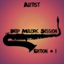 Art1st - Deep melodic session Sax. Edition#1 ()