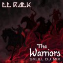 CC Rock - The Warriors (Skull DJ Mix)