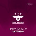 Emran Badalov - Anything (Radio Edit)